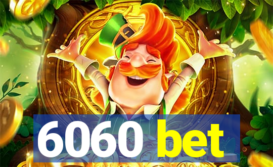 6060 bet