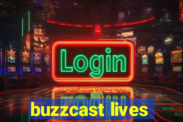 buzzcast lives