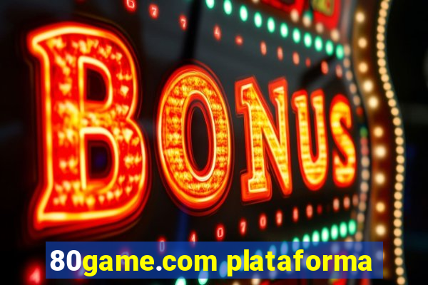 80game.com plataforma