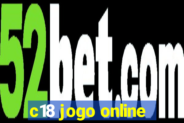 c18 jogo online