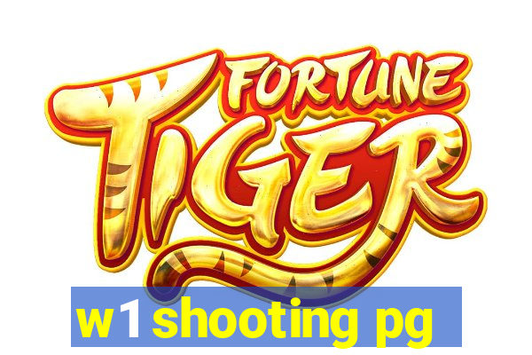 w1 shooting pg