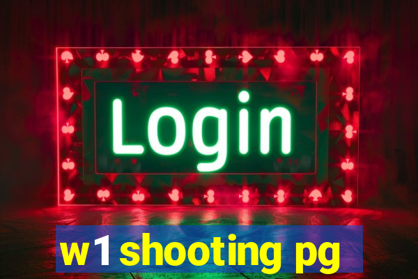 w1 shooting pg