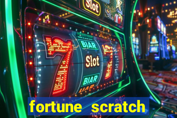 fortune scratch life paga mesmo