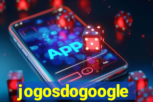 jogosdogoogle