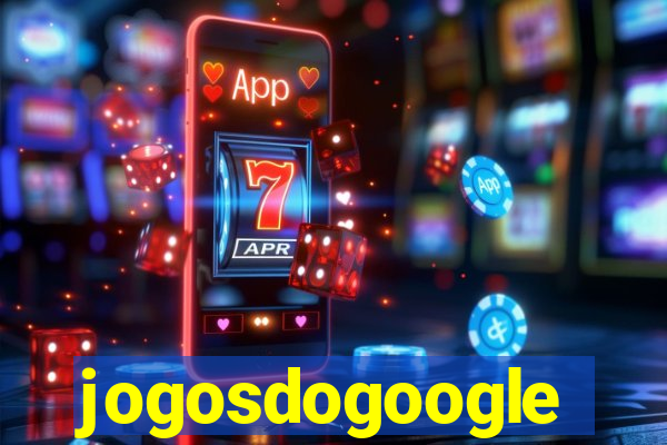 jogosdogoogle