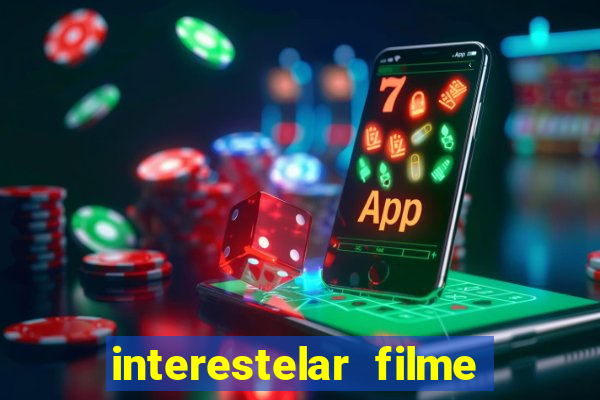 interestelar filme completo dublado telegram interestelar