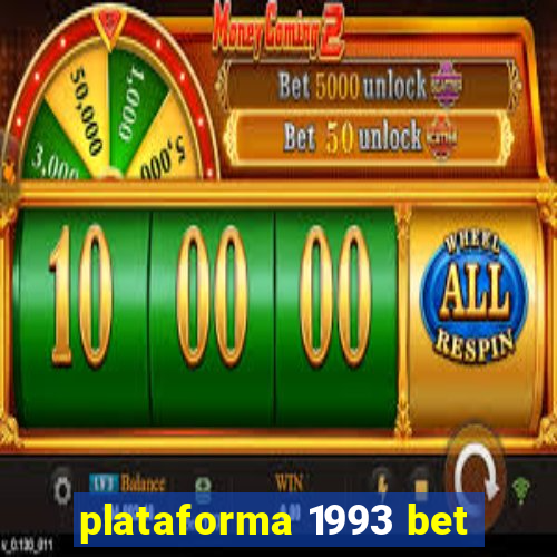 plataforma 1993 bet