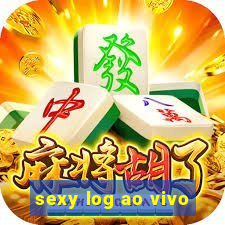 sexy log ao vivo