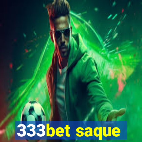 333bet saque