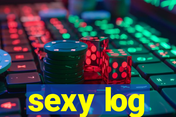 sexy log