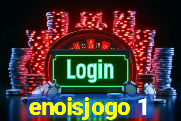enoisjogo 1