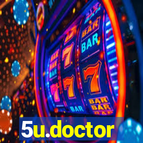5u.doctor