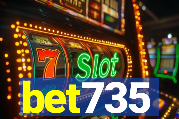 bet735