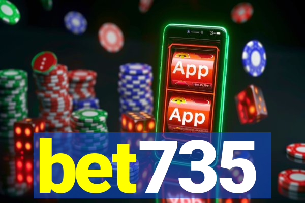 bet735