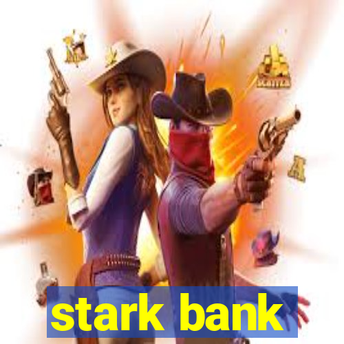 stark bank
