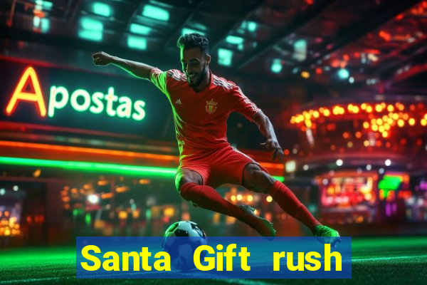 Santa Gift rush demo santa's