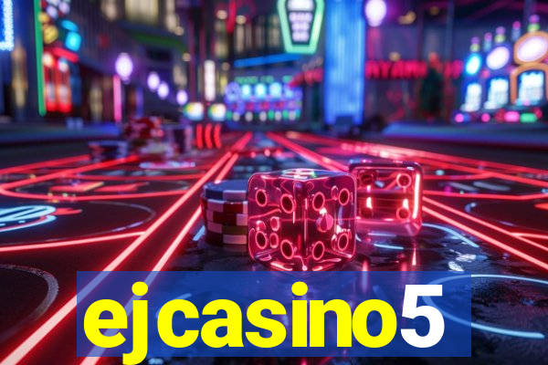 ejcasino5