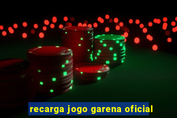 recarga jogo garena oficial