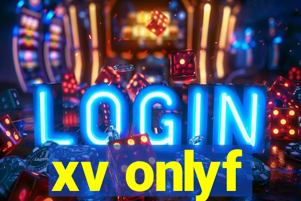 xv onlyf