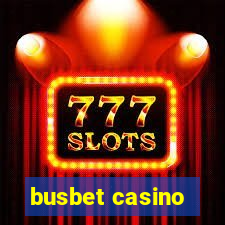 busbet casino