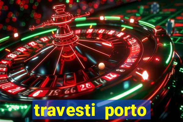 travesti porto velho fatal model