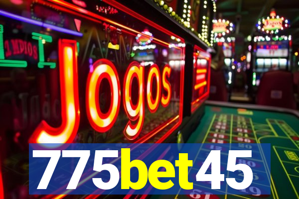 775bet45