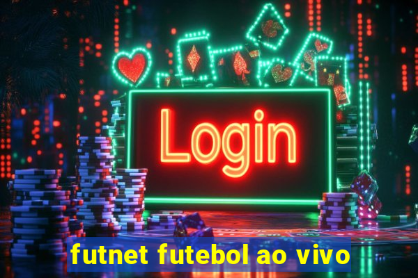 futnet futebol ao vivo