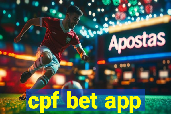 cpf bet app