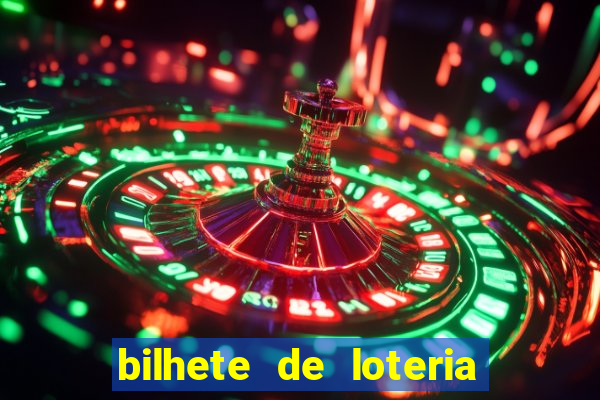 bilhete de loteria onde assistir
