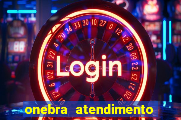 onebra atendimento ao Cliente