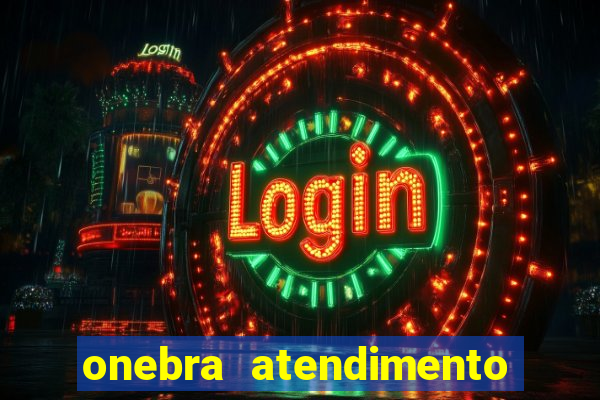 onebra atendimento ao Cliente