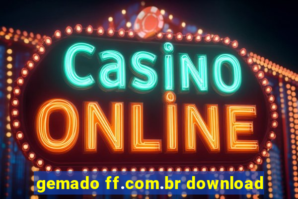 gemado ff.com.br download