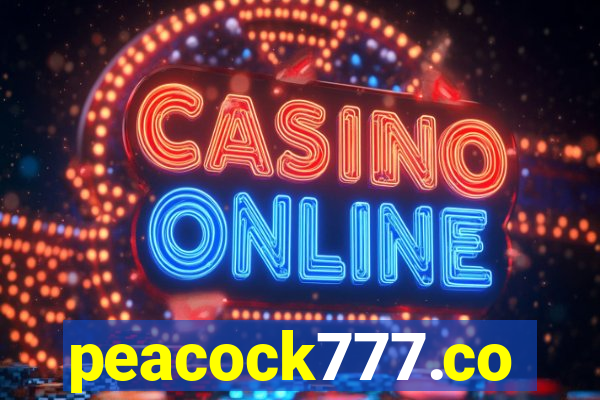 peacock777.co
