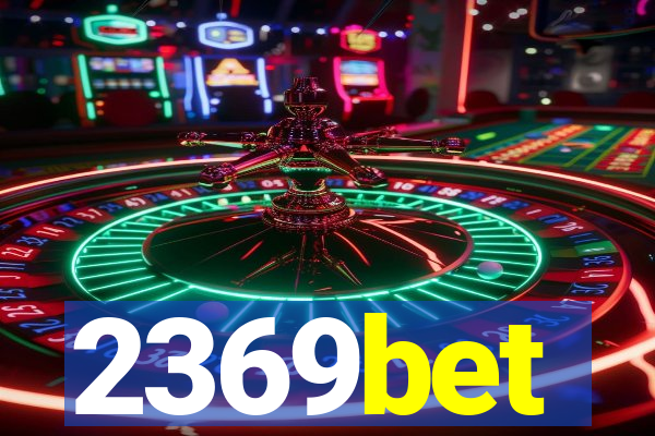 2369bet
