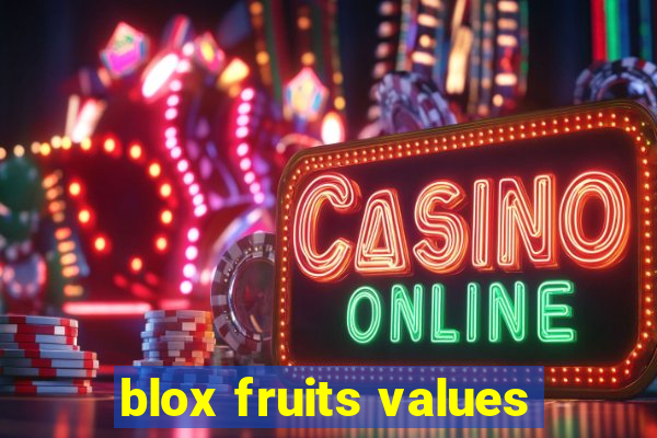 blox fruits values