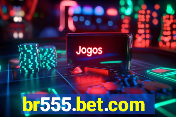 br555.bet.com