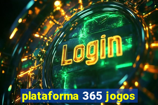 plataforma 365 jogos