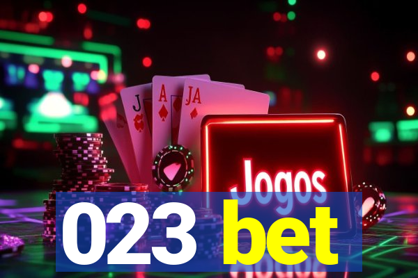 023 bet