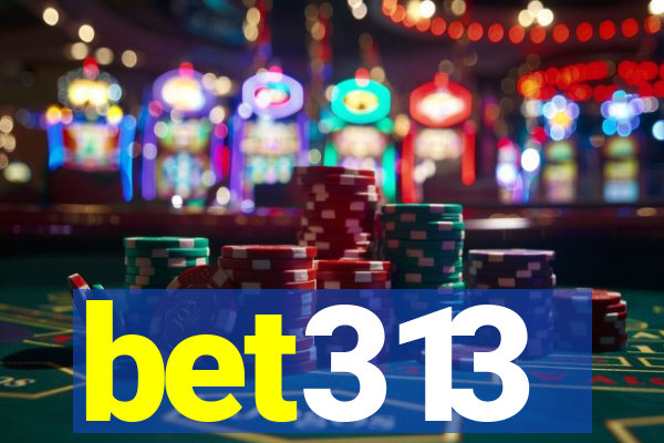 bet313