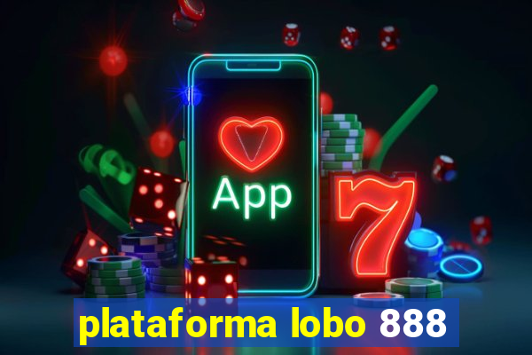 plataforma lobo 888