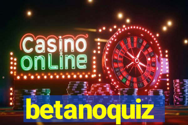 betanoquiz