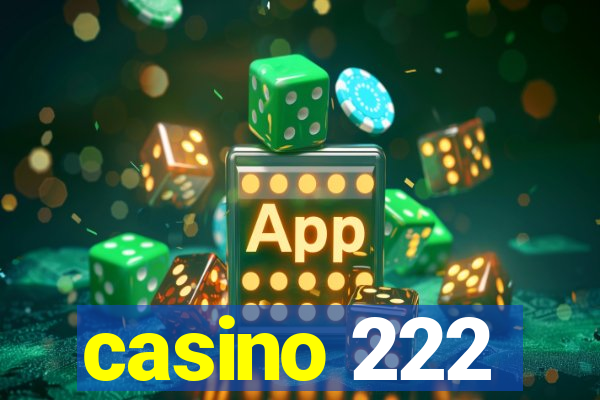 casino 222