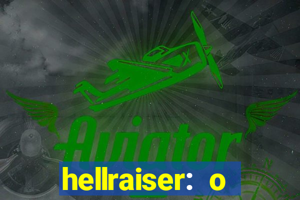 hellraiser: o julgamento filme completo dublado