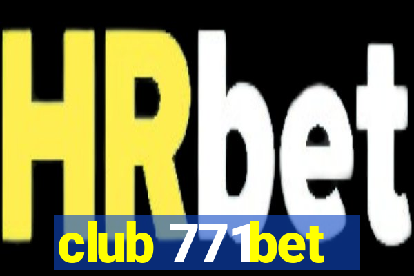 club 771bet