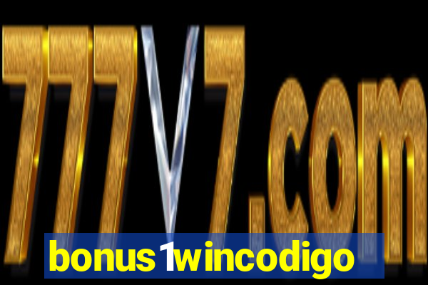 bonus1wincodigo