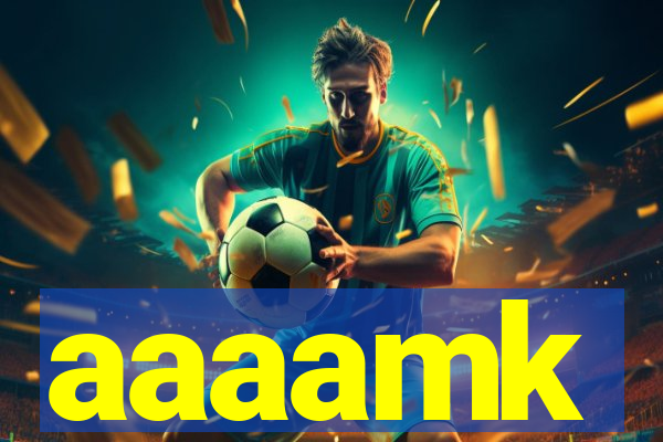 aaaamk