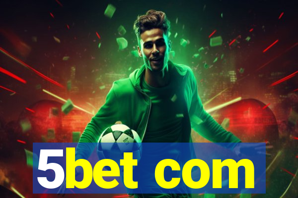 5bet com