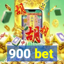 900 bet