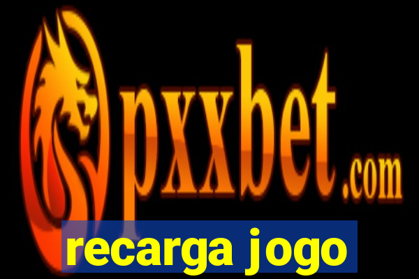 recarga jogo
