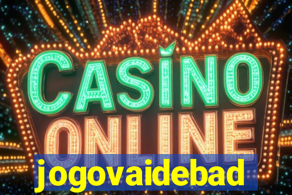 jogovaidebad